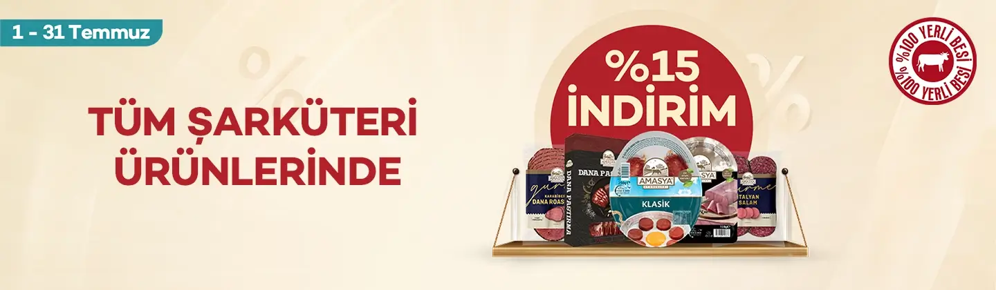 Tüm Şarküteri Ürünlerinde %15 İndirim