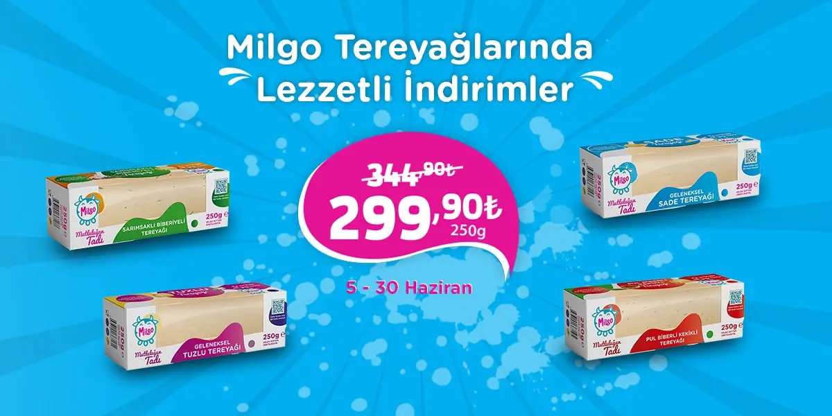 Milgo Tereyağlarında Lezzetli İndirimler