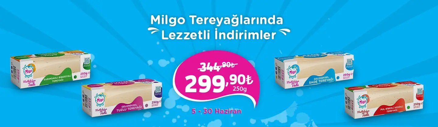 Milgo Tereyağlarında Lezzetli İndirimler