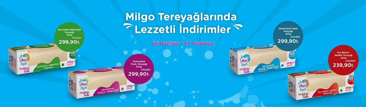 Milgo Tereyağlarında Lezzetli İndirimler